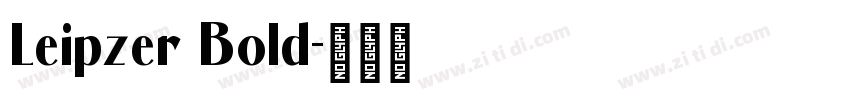 Leipzer Bold字体转换